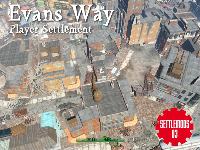 Evans Way Player Settlement 居住地 Fallout4 Mod データベース