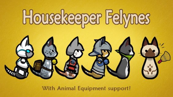 Housekeeper Cat Felyne Patch (Cont.) 1.6 - RimWorld Mod データベース MOD紹介・まとめサイト