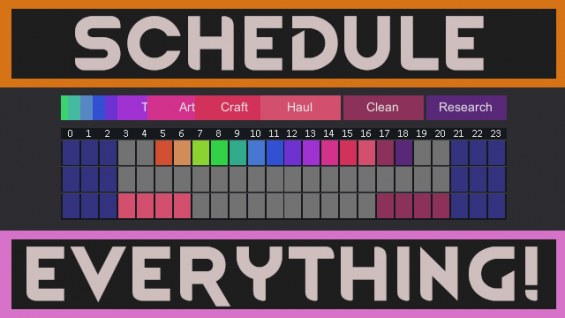 Schedule Everything! 1.6 - RimWorld Mod データベース MOD紹介・まとめサイト