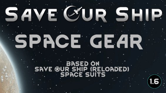 Save Our Ship 2 - Space Gear 1.6 - RimWorld Mod データベース MOD紹介・まとめサイト