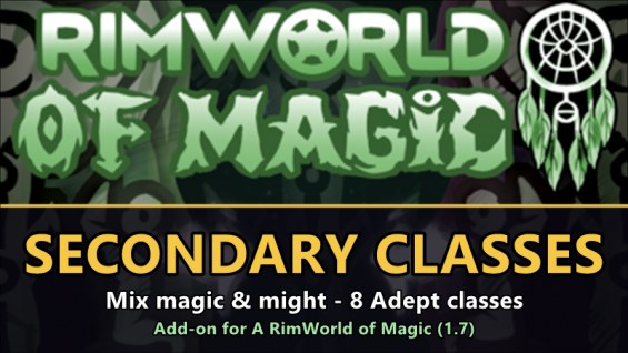 RoM 1.7 Secondary Classes 1.7 - RimWorld Mod データベース MOD紹介・まとめサイト