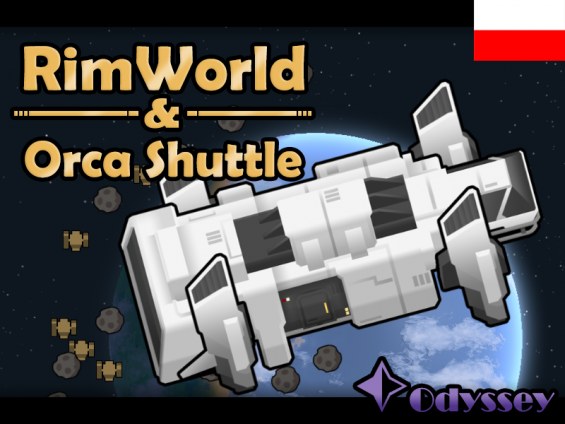 Orca Shuttle [PL] 1.6 - RimWorld Mod データベース MOD紹介・まとめサイト