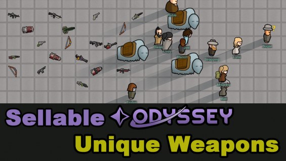 Sellable Odyssey Unique Weapons - RimWorld Mod データベース MOD紹介・まとめサイト