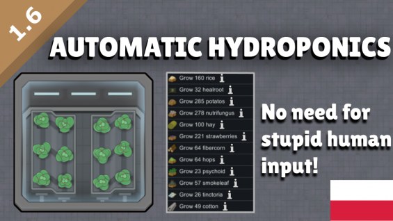 Automatic Hydroponics [PL] 1.6 - RimWorld Mod データベース MOD紹介・まとめサイト