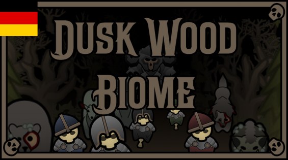 Dusk Wood Biome - deutsch 1.6 - RimWorld Mod データベース MOD紹介・まとめサイト
