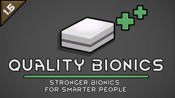 Quality Bionics Remastered 1.6 - RimWorld Mod データベース MOD紹介・まとめサイト