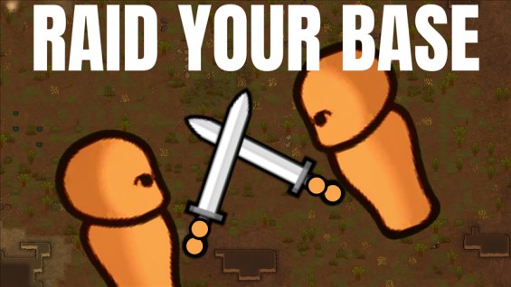 Raid Your Own Base 1.6 - RimWorld Mod データベース MOD紹介・まとめサイト