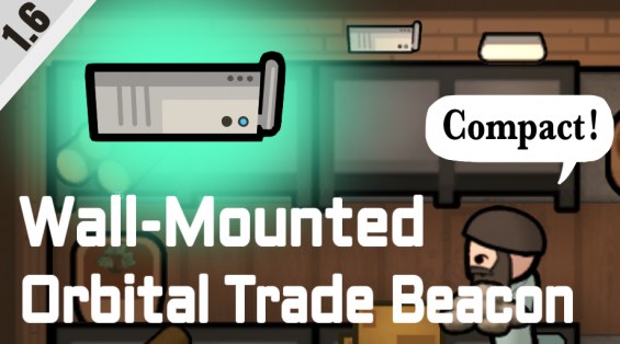 Wall-Mounted Orbital Trade Beacon 日本語化対応 1.6 - RimWorld Mod データベース MOD ...