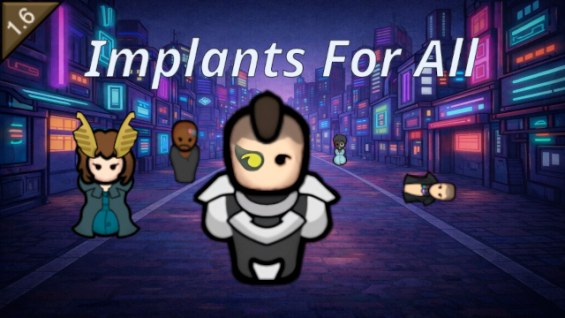 Implants For All 1.6 - RimWorld Mod データベース MOD紹介・まとめサイト