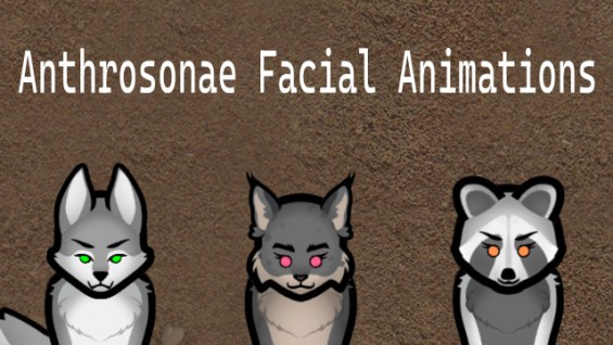 anthrosonae FacialAnimations 1.6 - RimWorld Mod データベース MOD紹介・まとめサイト