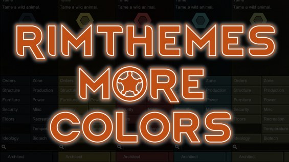 RimThemes More Colors 1.6 - RimWorld Mod データベース MOD紹介・まとめサイト