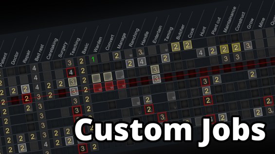 Custom Jobs 1.6 - RimWorld Mod データベース MOD紹介・まとめサイト