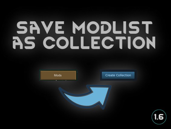 Save modlist as collection 1.6 - RimWorld Mod データベース MOD紹介・まとめサイト