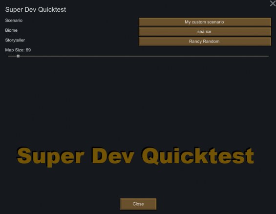 Super Dev Quicktest 1.6 - RimWorld Mod データベース MOD紹介・まとめサイト