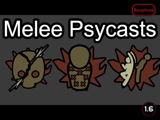 Melee Psycasts (Continued) 1.6 - RimWorld Mod データベース MOD紹介・まとめサイト