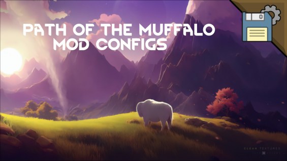 Path of The Muffalo | Mod Configs 1.6 - RimWorld Mod データベース MOD紹介・まとめサイト