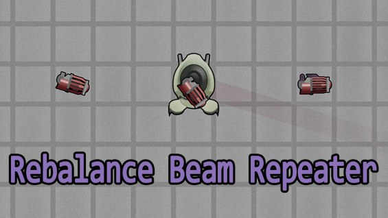 Rebalance Beam Repeater - RimWorld Mod データベース MOD紹介・まとめサイト