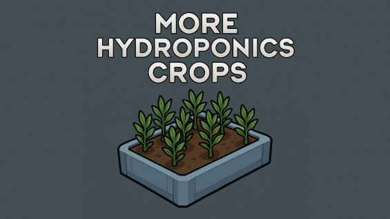 More Hydroponics Crops 1.6 - RimWorld Mod データベース MOD紹介・まとめサイト