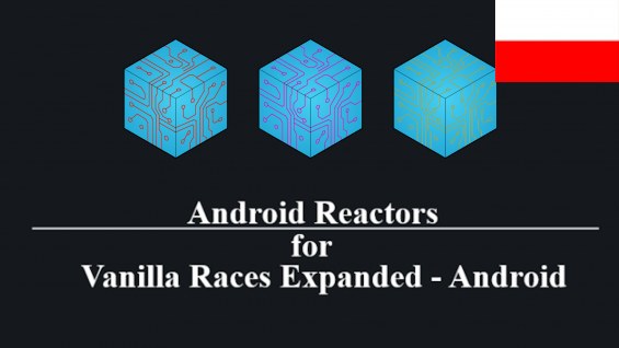 Android Reactors [PL] 1.6 - RimWorld Mod データベース MOD紹介・まとめサイト
