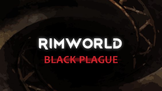 RimWorld - Black Plague (Continued) 1.6 - RimWorld Mod データベース MOD紹介・まとめサイト