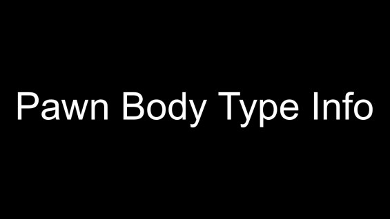 Pawn Body Type Info 1.6 - RimWorld Mod データベース MOD紹介・まとめサイト