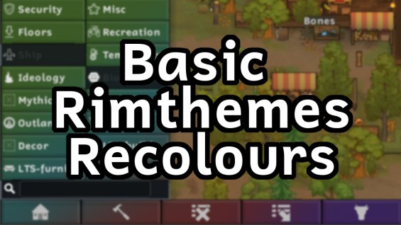 Basic RimThemes Recolours 1.6 (Temp) 1.6 - RimWorld Mod データベース MOD紹介・まとめサイト