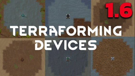 Terraforming Devices (1.6) 1.6 - RimWorld Mod データベース MOD紹介・まとめサイト
