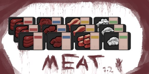 Meat Packages 1.2 - RimWorld Mod データベース MOD紹介・まとめサイト