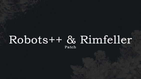 Robots++ Patch for Rimfeller 1.4 - RimWorld Mod データベース MOD紹介・まとめサイト