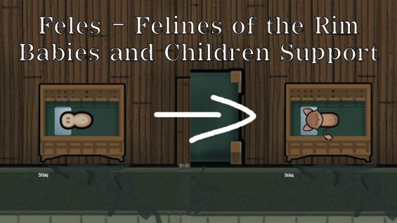 Feles - Felines of the Rim - Bnc support 1.3 - RimWorld Mod データベース MOD ...