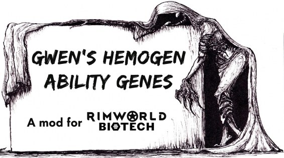Gwen's Hemogen Ability Genes 1.4 - RimWorld Mod データベース MOD紹介・まとめサイト