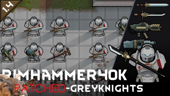 RimHammer40k - GreyKnights [PATCHED] 1.4 - RimWorld Mod データベース MOD紹介・まとめサイト