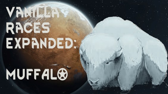 Vanilla Races Expanded - Muffalo 1.4 - RimWorld Mod データベース MOD紹介・まとめサイト