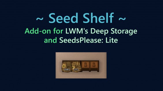 Seed Shelf 日本語化対応 1.5 - RimWorld Mod データベース MOD紹介・まとめサイト