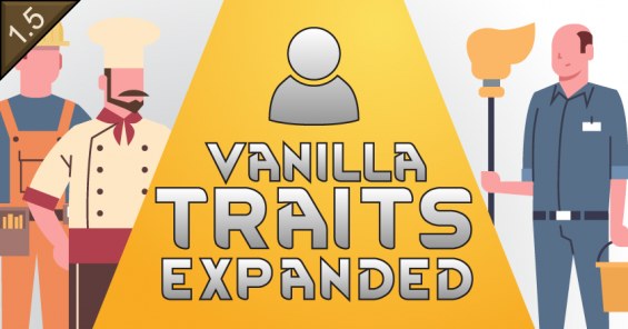 Vanilla Traits Expanded 原版特质扩展 简繁汉化包 1.5 - RimWorld Mod データベース MOD紹介・まとめサイト