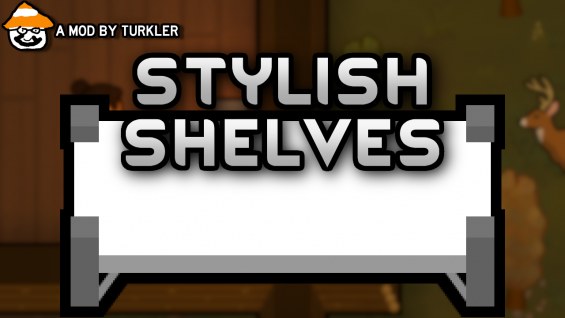 Stylish Shelves 1.5 - RimWorld Mod データベース MOD紹介・まとめサイト
