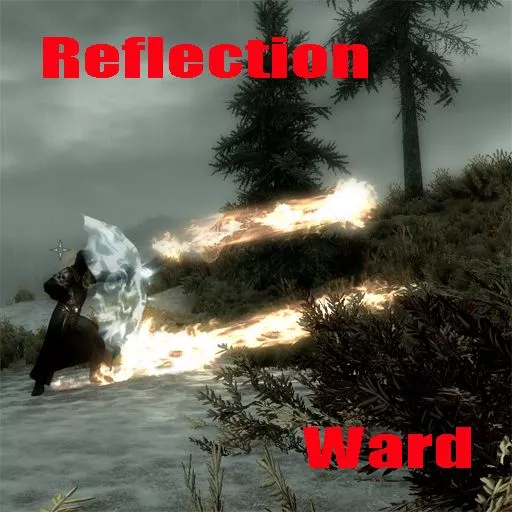 Reflection Ward Reflection Ward and Reflecting Spellbreaker 魔法 - 呪文・エンチャント - Skyrim Mod ...